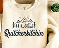 Quitherbitchin Sweatshirt