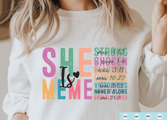 She is MeMe Sweatshirt