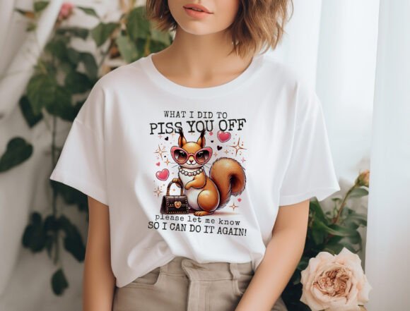 Piss you off t-shirt
